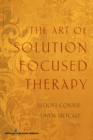 Image for The art of solution focused therapy