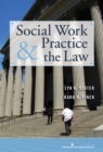 Image for Social Work Practice and the Law : Becoming a Collaborative and Critically Competent Practitioner