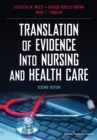 Image for Translation of Evidence into Nursing and Health Care, Second Edition