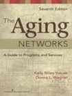 Image for Aging Networks: A Guide to Programs and Services, 7th Edition