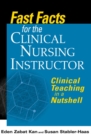Image for Fast Facts for the Clinical Nursing Instructor