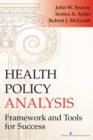 Image for Health policy analysis: framework and tools for success