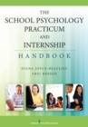 Image for The School Psychology Practicum and Internship Handbook
