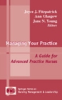 Image for Managing Your Practice : A Guide for Advanced Practice Nurses