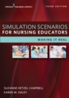 Image for Simulation scenarios for nursing educators: making it real