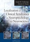 Image for Localization of clinical syndromes in neuropsychology and neuroscience