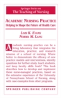 Image for Academic nursing practice: [helping to shape the future of healthcare]