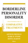 Image for Comparative Treatments of Borderline Personality Disorders: A Practitioner&#39;s Guide to Comparative Treatments