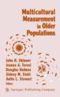 Image for Multicultural Measurement in Older Populations