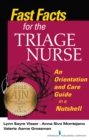 Image for Fast Facts for the Triage Nurse : An Orientation and Care Guide in a Nutshell