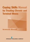 Image for Coping Skills Manual for Treating Chronic and Terminal Illness