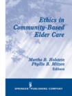 Image for Ethics in community-based elder care