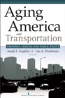 Image for Aging America and Transportation: Personal Choices and Public Policy