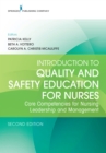 Image for Introduction to quality and safety education for nurses: core competencies for nursing leadership and management