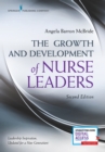 Image for The Growth and Development of Nurse Leaders, Second Edition