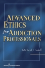 Image for Advanced Ethics for Addiction Professionals