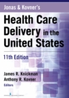 Image for Jonas &amp; Kovner&#39;s health care delivery in the United States.