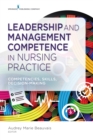 Image for Leadership and management competence in nursing practice: competencies, skills, decision making
