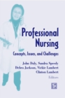 Image for Professional Nursing: Concepts, Issues, and Challenges