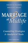 Image for Marriage at midlife: counseling strategies and analytical tools