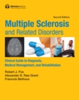 Image for Multiple Sclerosis and Related Disorders: Clinical Guide to Diagnosis, Medical Management, and Rehabilitation, Second Edition