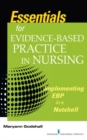 Image for Essentials for Evidence-Based Practice in Nursing : Implementing EBP in a Nutshell