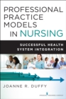 Image for Professional Practice Models in Nursing