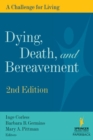 Image for Dying, Death and Bereavement : A Challenge for Living