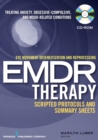 Image for Eye Movement Desensitization and Reprocessing (EMDR) Therapy Scripted Protocols and Summary Sheets : Treating Anxiety, Obsessive-Compulsive, and Mood-Related Conditions