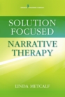 Image for Solution-Focused Narrative Therapy