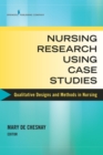 Image for Nursing Research Using Case Studies