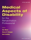 Image for Medical Aspects of Disability for the Rehabilitation Professionals
