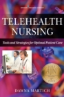 Image for Telehealth nursing: tools and strategies for optimal patient care