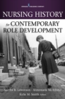 Image for Nursing history for contemporary role development