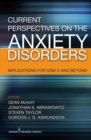 Image for Current Perspectives on the Anxiety Disorders