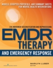 Image for EMDR and Emergency Response : Models, Scripted Protocols, and Summary Sheets for Mental Health Interventions