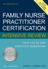 Image for Family nurse practitioner certification intensive review  : fast facts and practice questions