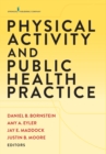 Image for Physical Activity and Public Health Practice