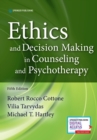 Image for Ethics and Decision Making in Counseling and Psychotherapy