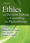 Image for Ethics and Decision Making in Counseling and Psychotherapy