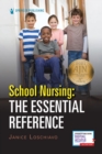 Image for School nursing  : the essential reference