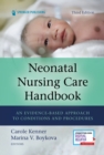 Image for Neonatal nursing care handbook  : an evidence-based approach to conditions and procedures