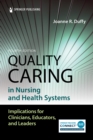Image for Quality Caring in Nursing and Health Systems
