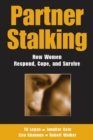 Image for Partner Stalking : How Women Respond, Cope, and Survive