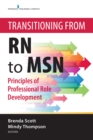 Image for Transitioning from RN to MSN: principles of professional role development