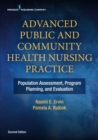 Image for Advanced public and community health nursing practice: population assessment, program planning, and evaluation