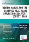 Image for Review Manual for the Certified Healthcare Simulation Educator Exam