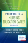 Image for Pathways to a Nursing Education Career : Transitioning From Practice to Academia