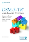 Image for DSM-5-TR® and Family Systems