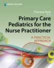Image for Primary Care Pediatrics for the Nurse Practitioner: A Practical Approach